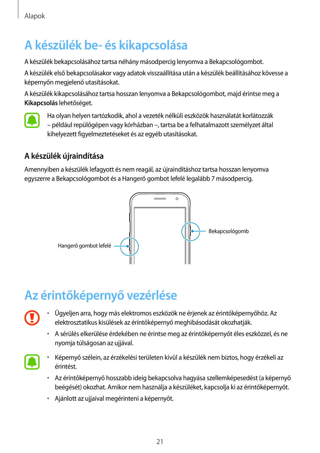 Samsung SM-G390FZKAXEH manual Készülék be- és kikapcsolása, Az érintőképernyő vezérlése, Készülék újraindítása 