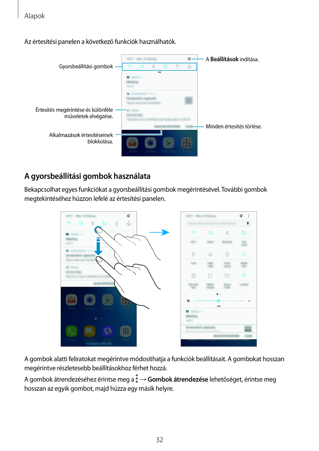 Samsung SM-G390FZKAXEH manual Gyorsbeállítási gombok használata, Az értesítési panelen a következő funkciók használhatók 