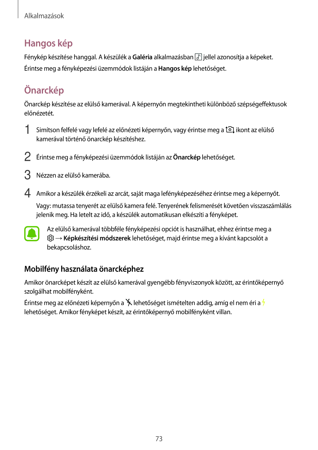 Samsung SM-G390FZKAXEH manual Hangos kép, Önarckép, Mobilfény használata önarcképhez 