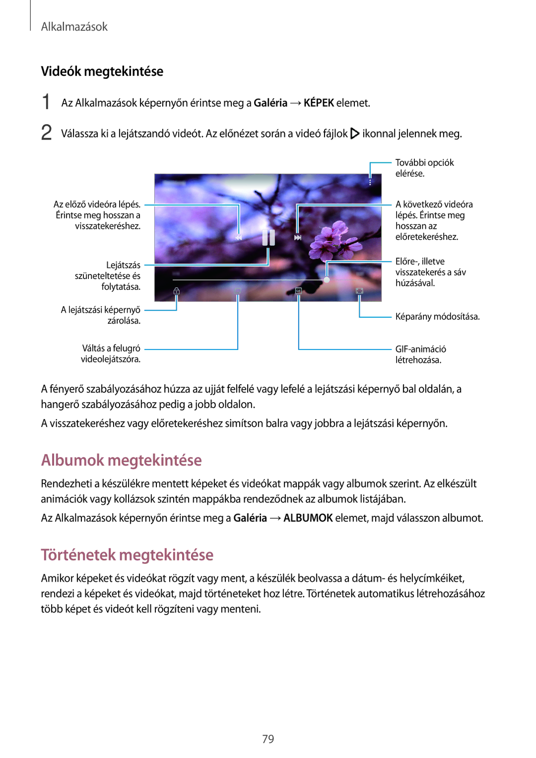 Samsung SM-G390FZKAXEH manual Albumok megtekintése, Történetek megtekintése, Videók megtekintése 