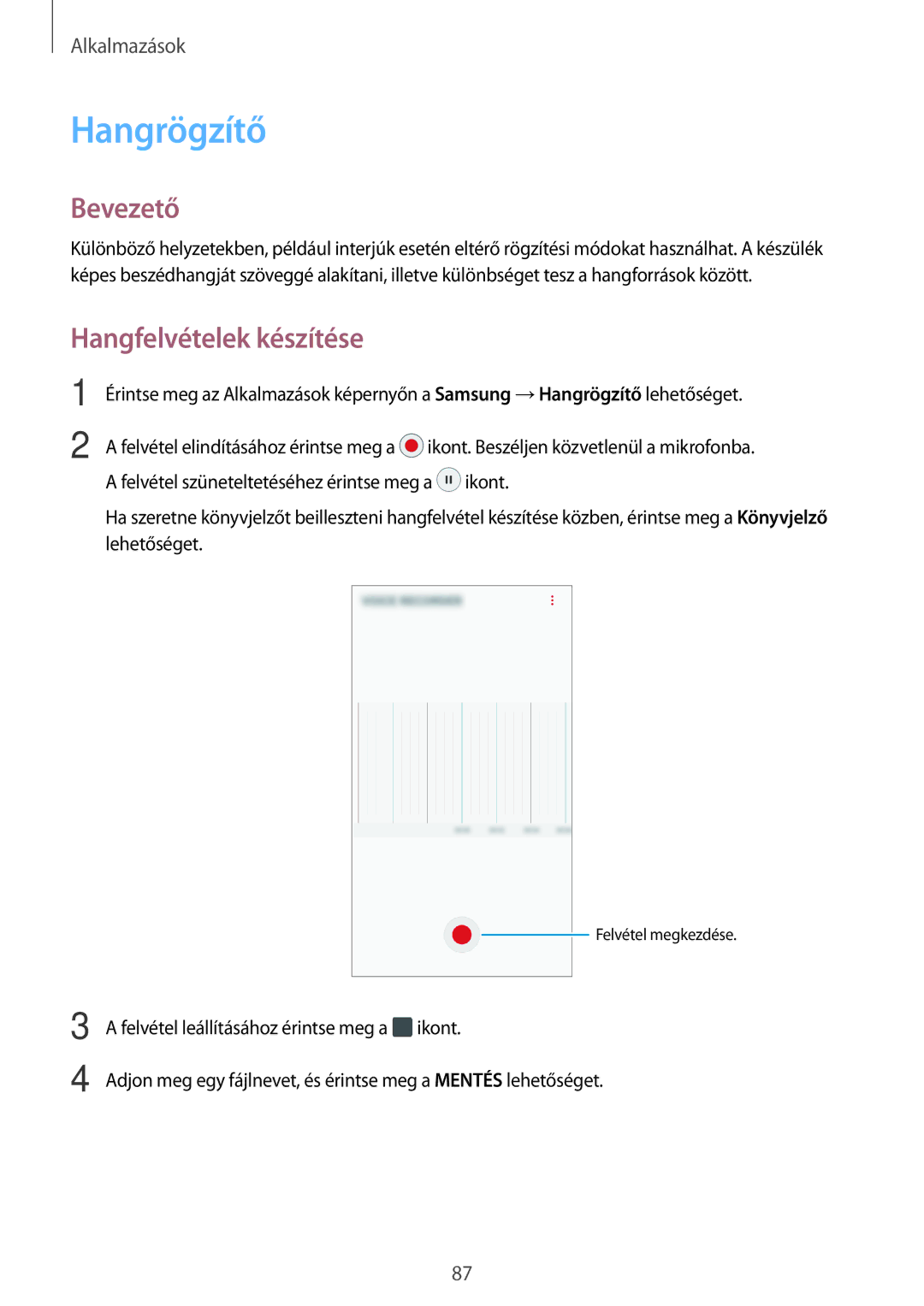 Samsung SM-G390FZKAXEH manual Hangrögzítő, Hangfelvételek készítése 