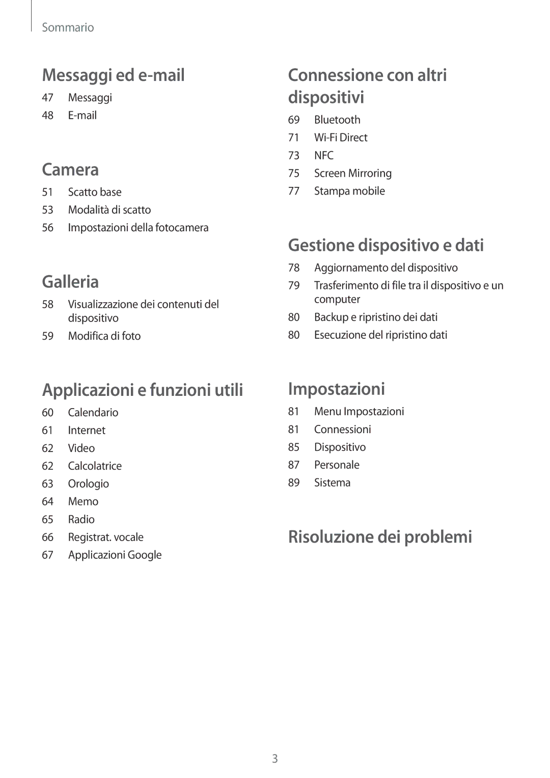 Samsung SM-G530FZWAHUI, SM-G530FZAAXEO, SM-G530FZWAPRT, SM-G530FZWATIM, SM-G530FZAATPL, SM-G530FZAATIM manual Messaggi ed e-mail 