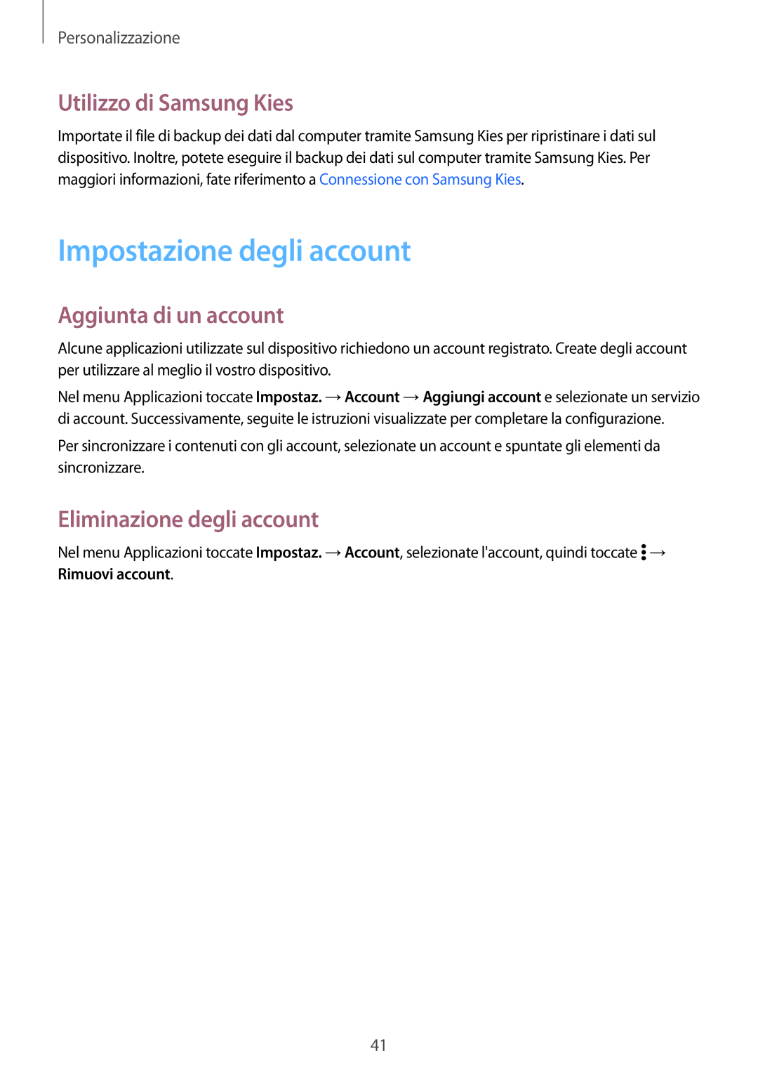 Samsung SM-G530FZWATIM, SM-G530FZAAXEO manual Impostazione degli account, Utilizzo di Samsung Kies, Aggiunta di un account 