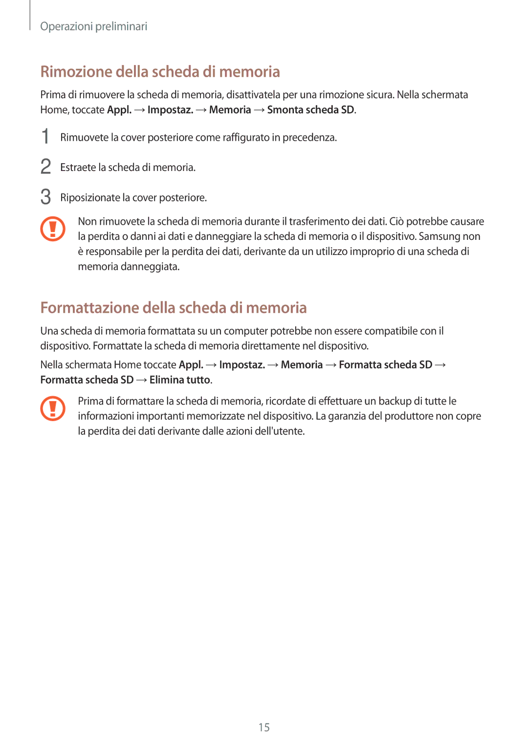 Samsung SM-G530FZWATIM, SM-G530FZAAXEO manual Rimozione della scheda di memoria, Formattazione della scheda di memoria 