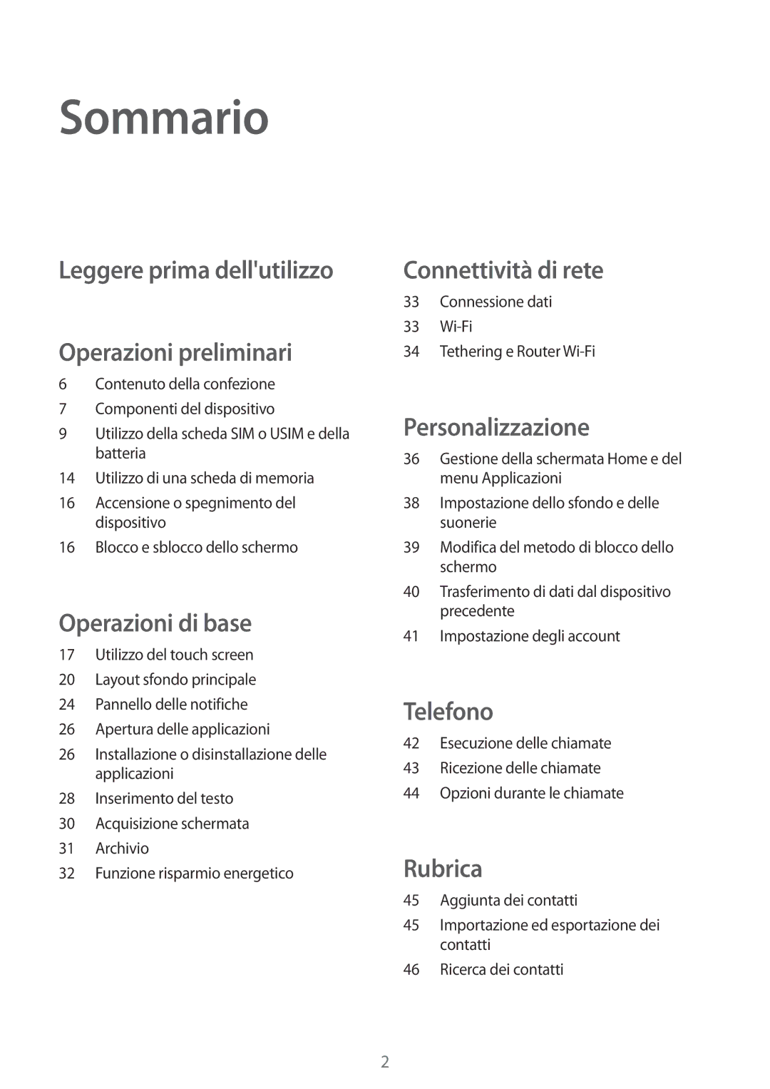 Samsung SM-G530FZWATIM, SM-G530FZAAXEO, SM-G530FZWAPRT manual Sommario, Leggere prima dellutilizzo Operazioni preliminari 