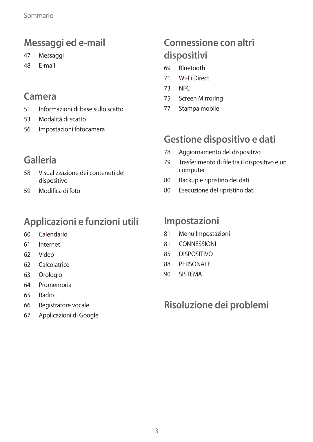 Samsung SM-G530FZWAHUI, SM-G530FZAAXEO, SM-G530FZWAPRT, SM-G530FZWATIM, SM-G530FZAATPL, SM-G530FZAATIM manual Messaggi ed e-mail 