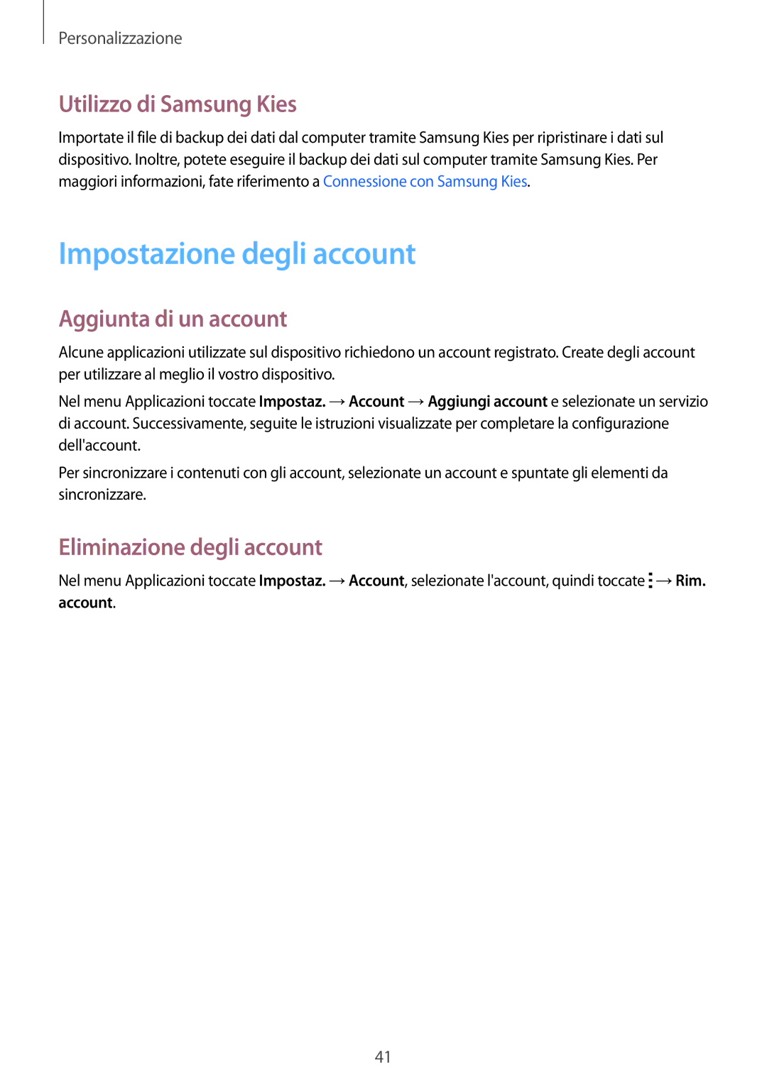 Samsung SM-G530FZWATIM, SM-G530FZAAXEO manual Impostazione degli account, Utilizzo di Samsung Kies, Aggiunta di un account 