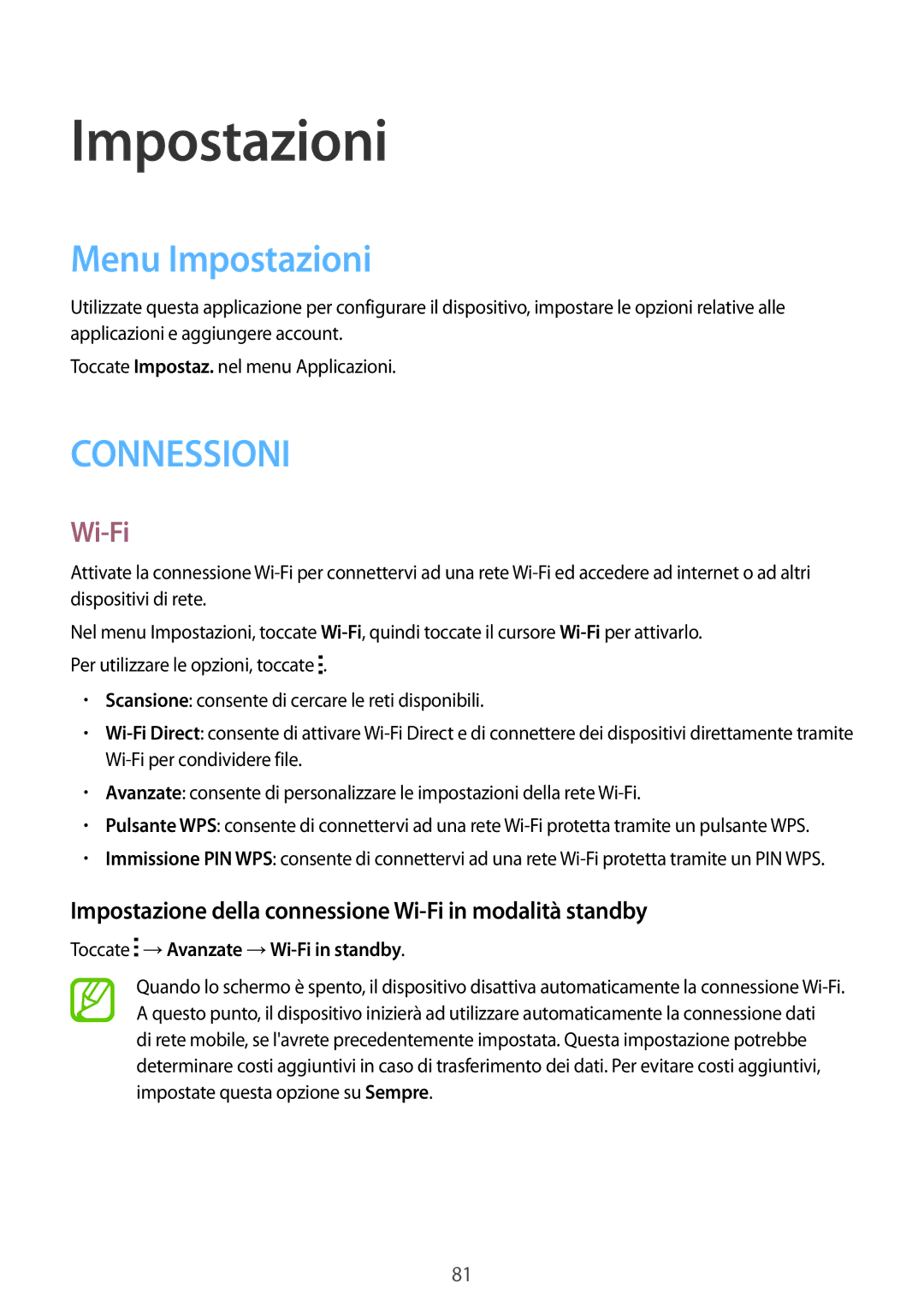 Samsung SM-G530FZWAHUI, SM-G530FZAAXEO Menu Impostazioni, Impostazione della connessione Wi-Fi in modalità standby 