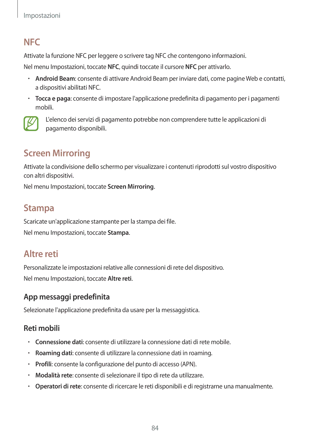 Samsung SM-G530FZAAPLS, SM-G530FZAAXEO manual Screen Mirroring, Stampa, Altre reti, App messaggi predefinita, Reti mobili 