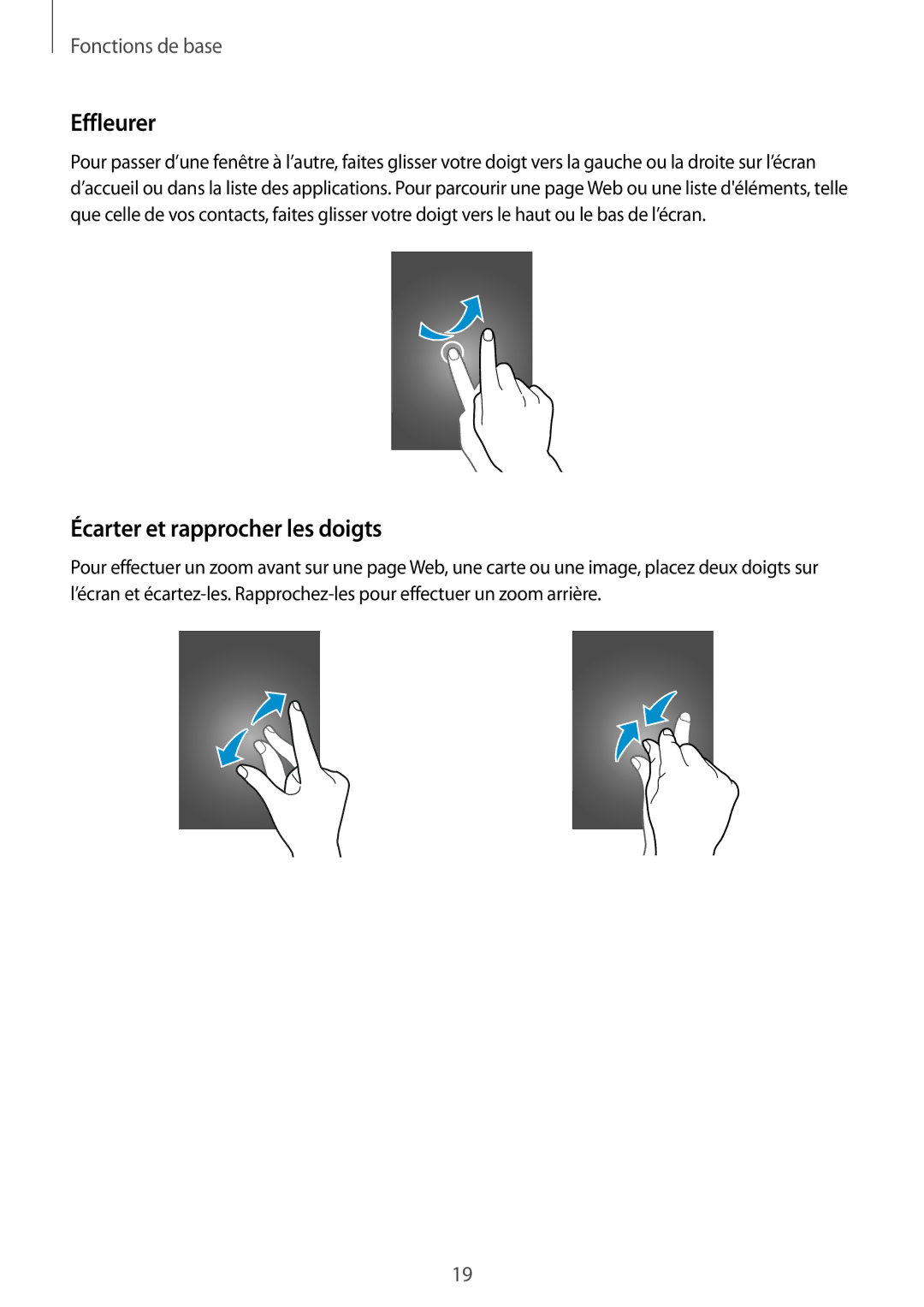 Samsung SM-G530FZAASFR, SM-G530FZDAXEF, SM-G530FZWAVGF, SM-G530FZAAXEF manual Effleurer, Écarter et rapprocher les doigts 