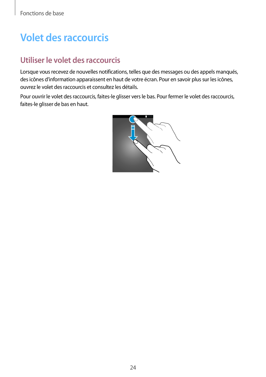 Samsung SM-G530FZAAXEF, SM-G530FZDAXEF, SM-G530FZWAVGF manual Volet des raccourcis, Utiliser le volet des raccourcis 