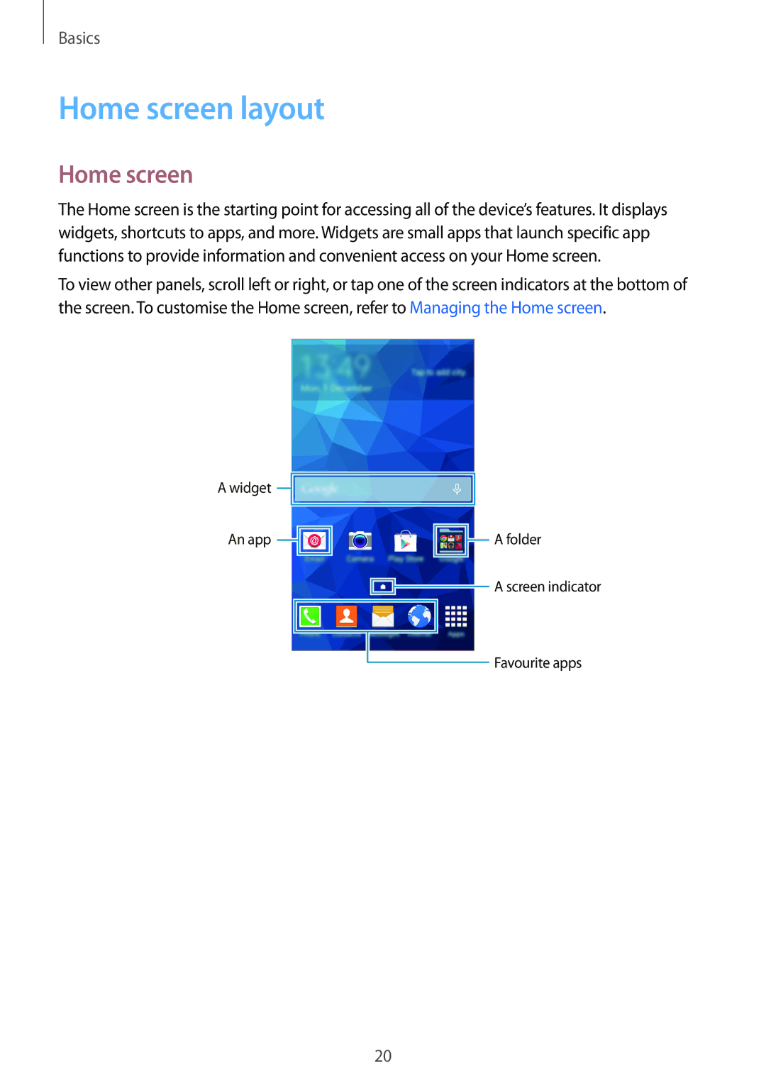 Samsung SM-G530FZWABOG, SM-G530FZWAOPT, SM-G530FZAATCL, SM-G530FZWASEB, SM-G530FZAATPH, SM-G530FZWATPH manual Home screen layout 