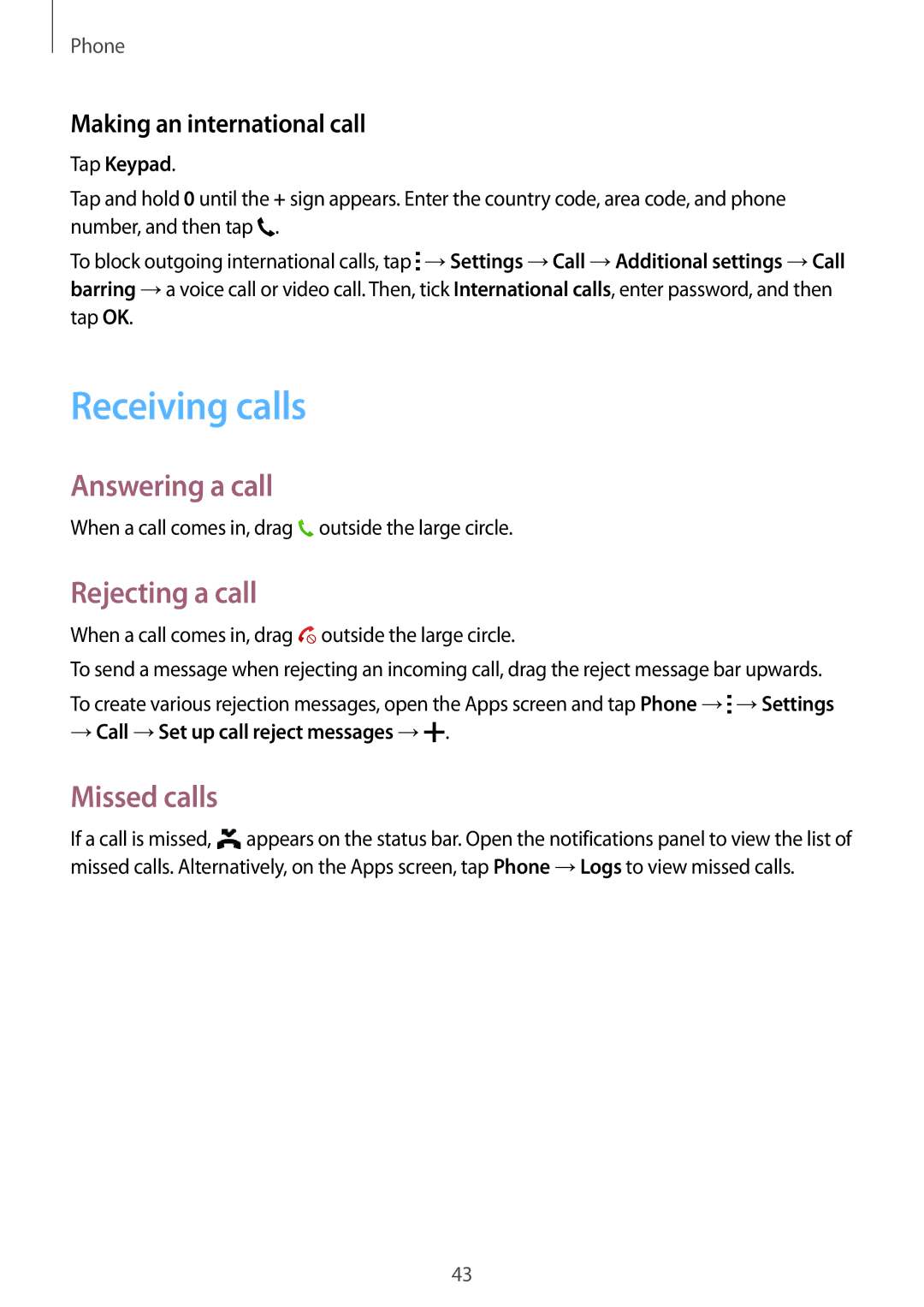 Samsung SM-G530FZWABGL Receiving calls, Answering a call, Rejecting a call, Missed calls, Making an international call 