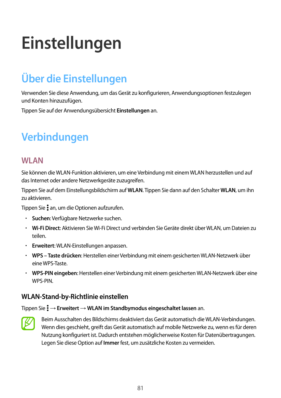 Samsung SM-G530FZAATCL, SM-G530FZWAOPT manual Über die Einstellungen, Verbindungen, WLAN-Stand-by-Richtlinie einstellen 