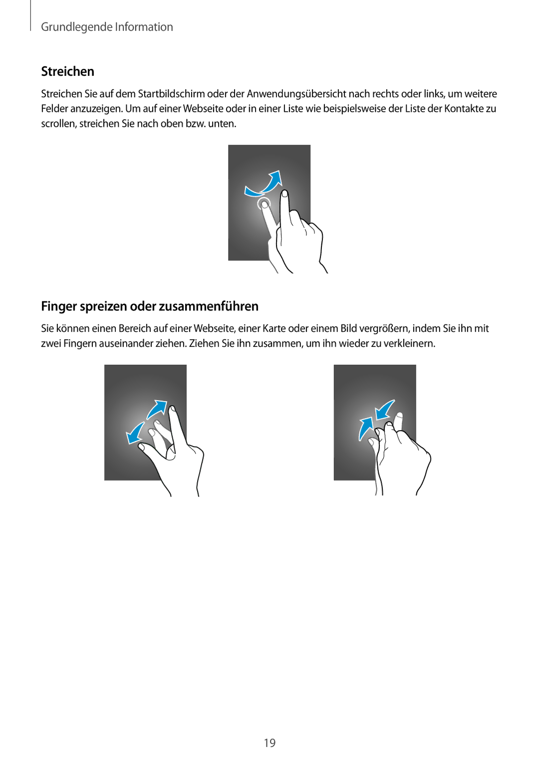 Samsung SM-G530FZWAXEF, SM-G530FZWAOPT, SM-G530FZAATCL, SM-G530FZWASEB manual Streichen, Finger spreizen oder zusammenführen 