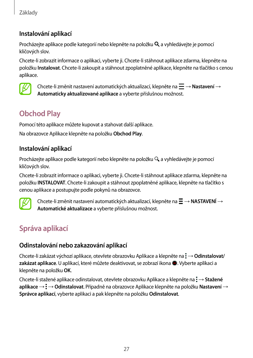Samsung SM-G530FZDAORX manual Obchod Play, Správa aplikací, Instalování aplikací, Odinstalování nebo zakazování aplikací 