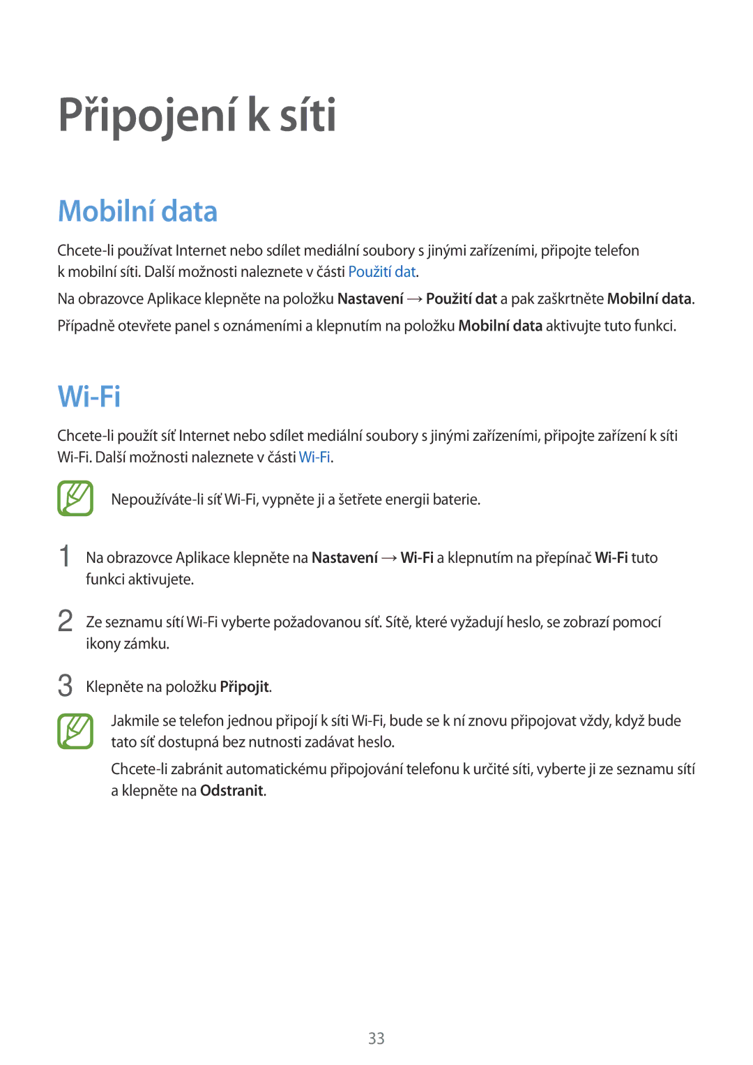 Samsung SM-G530FZWAUPC, SM-G530FZWAPRT, SM-G530FZAAPLS, SM-G530FZWATPL, SM-G530FZAAPRT Připojení k síti, Mobilní data, Wi-Fi 