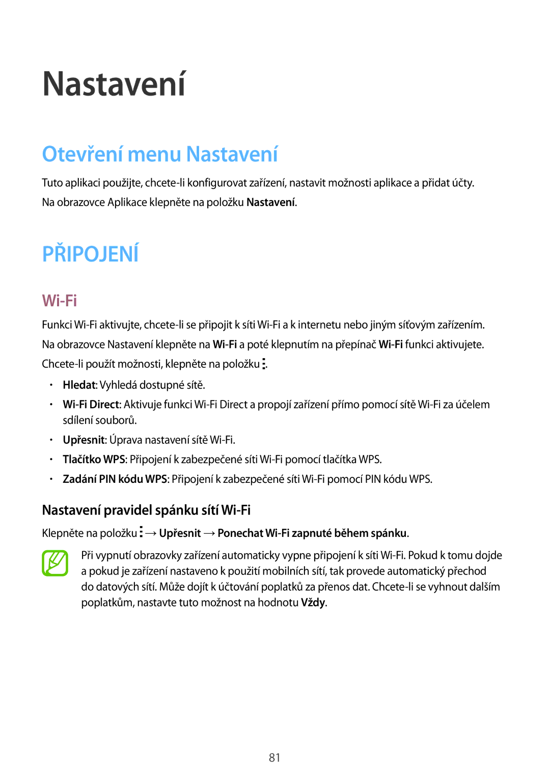 Samsung SM-G530FZAATMH, SM-G530FZWAPRT manual Otevření menu Nastavení, Nastavení pravidel spánku sítí Wi-Fi 