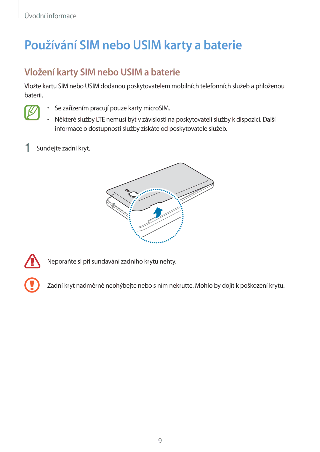 Samsung SM2G530FZWAPAN, SM-G530FZWAPRT manual Používání SIM nebo Usim karty a baterie, Vložení karty SIM nebo Usim a baterie 