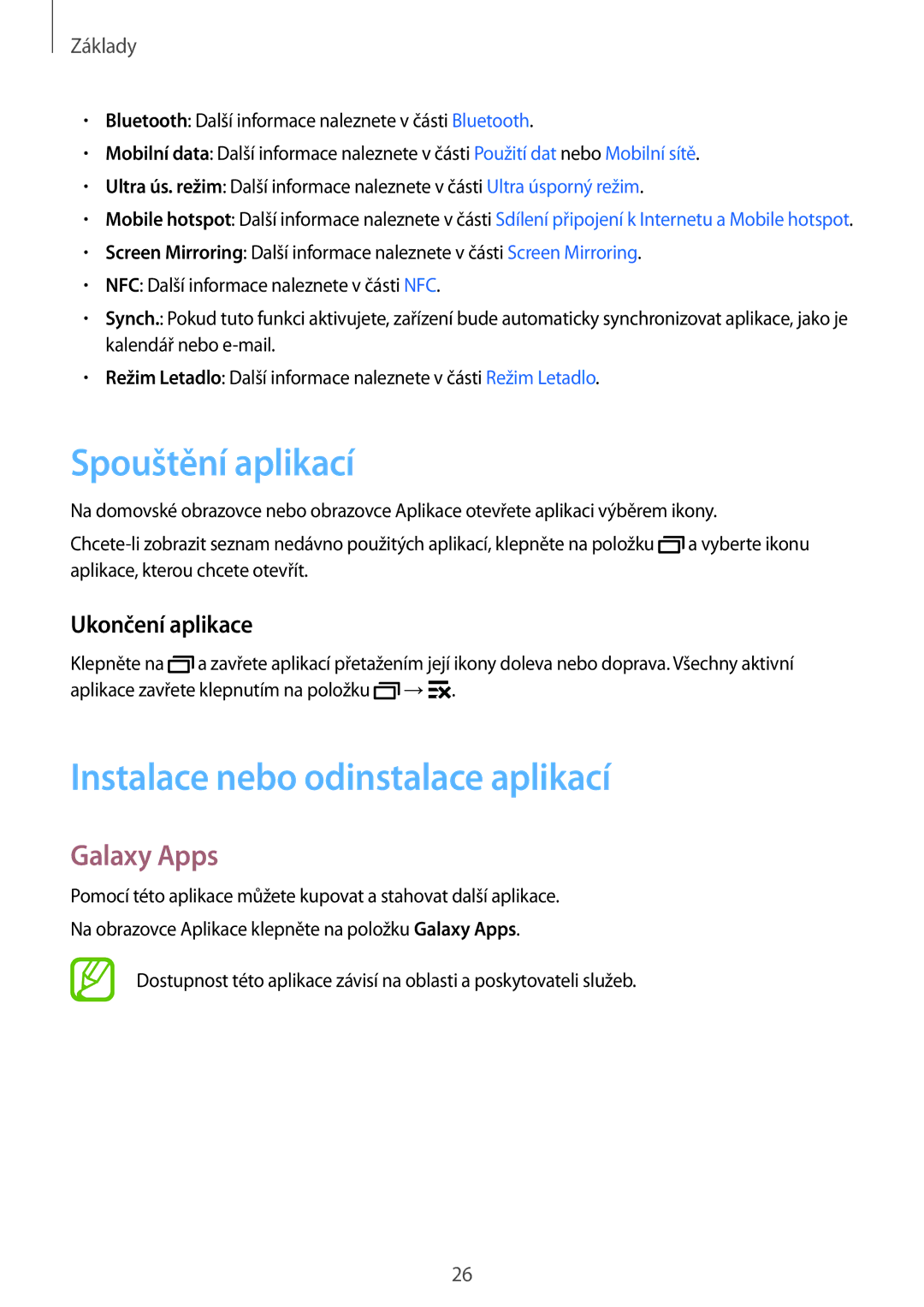 Samsung SM2G530FZAAUPC manual Spouštění aplikací, Instalace nebo odinstalace aplikací, Galaxy Apps, Ukončení aplikace 