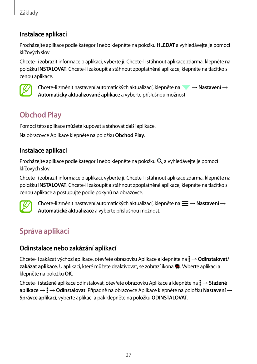 Samsung SM-G530FZDAORX manual Obchod Play, Správa aplikací, Instalace aplikací, Odinstalace nebo zakázání aplikací 