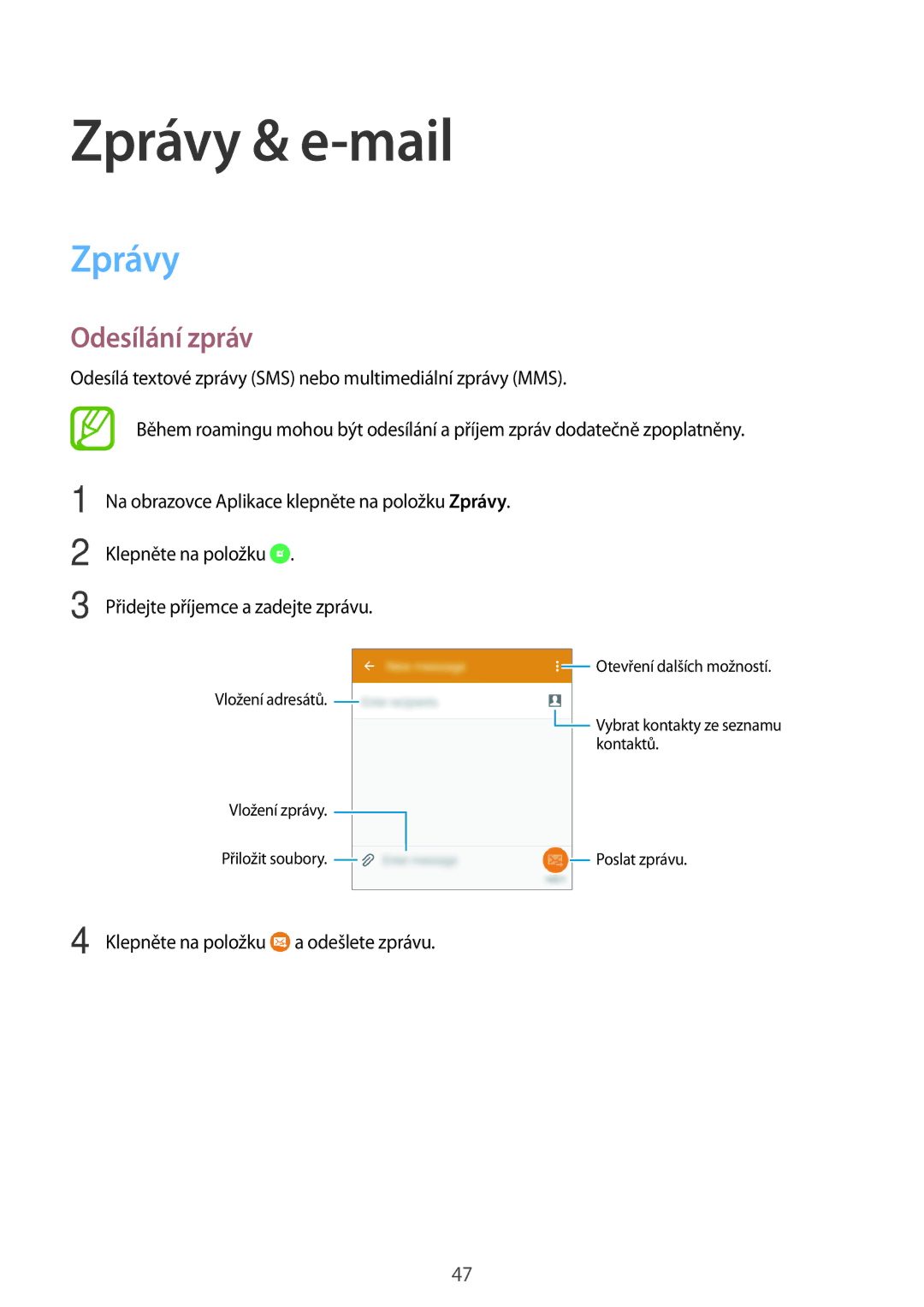 Samsung SM-G530FZWATMH, SM-G530FZWAPRT, SM-G530FZAAPLS, SM-G530FZWATPL, SM-G530FZAAPRT manual Zprávy & e-mail, Odesílání zpráv 