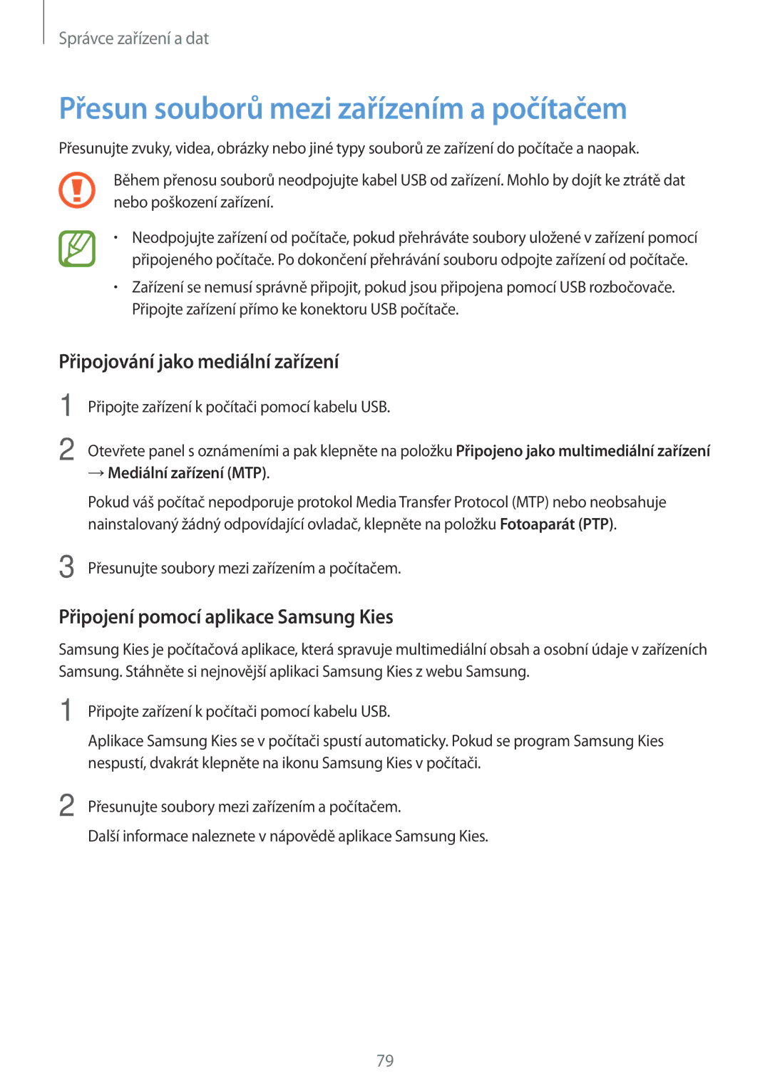 Samsung SM2G530FZAATMH, SM-G530FZWAPRT manual Přesun souborů mezi zařízením a počítačem, Připojování jako mediální zařízení 