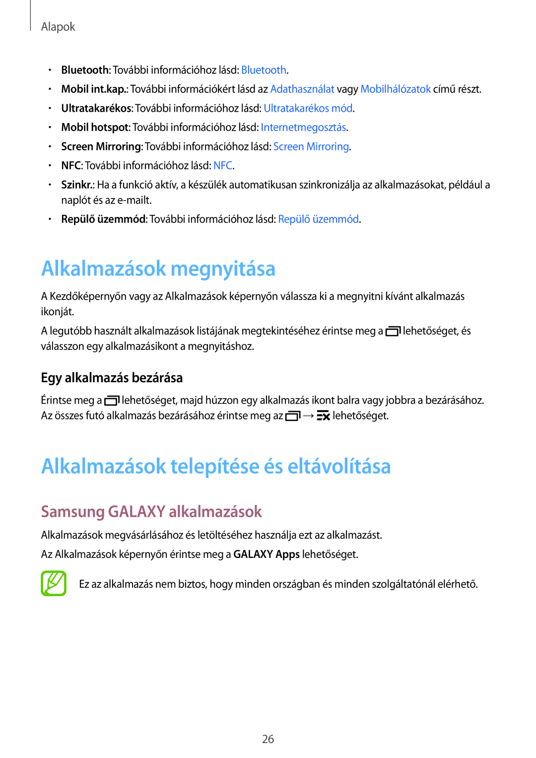 Samsung SM2G530FZAAUPC manual Alkalmazások megnyitása, Alkalmazások telepítése és eltávolítása, Samsung Galaxy alkalmazások 