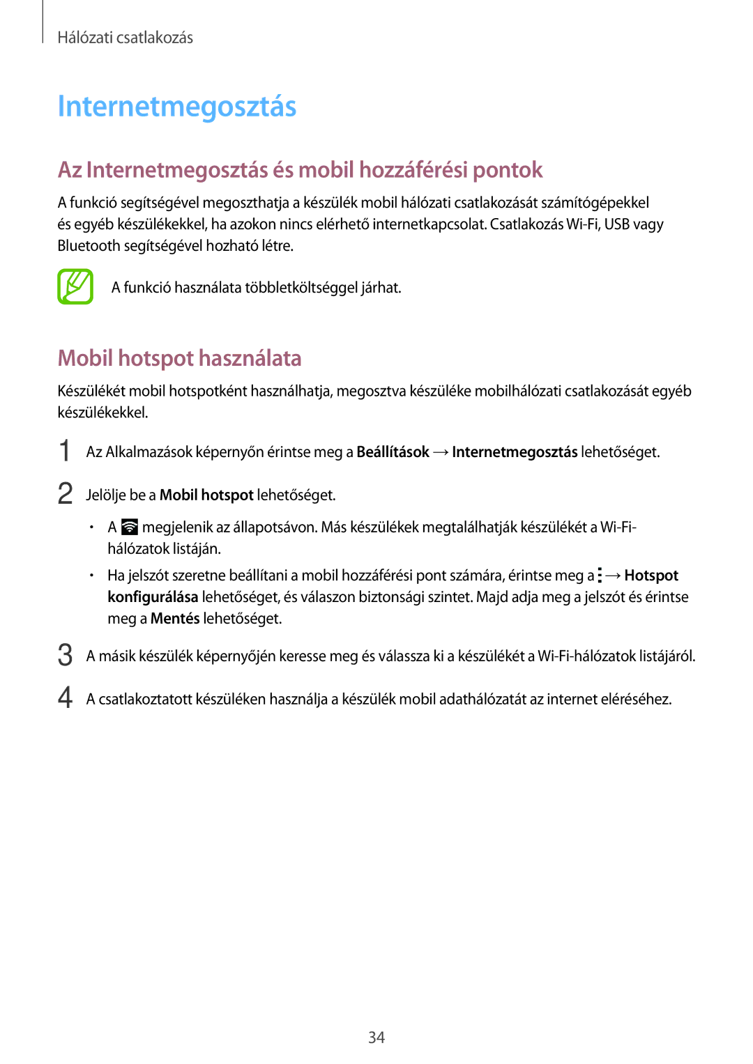 Samsung SM-G530FZWAORX, SM-G530FZWAPRT manual Az Internetmegosztás és mobil hozzáférési pontok, Mobil hotspot használata 