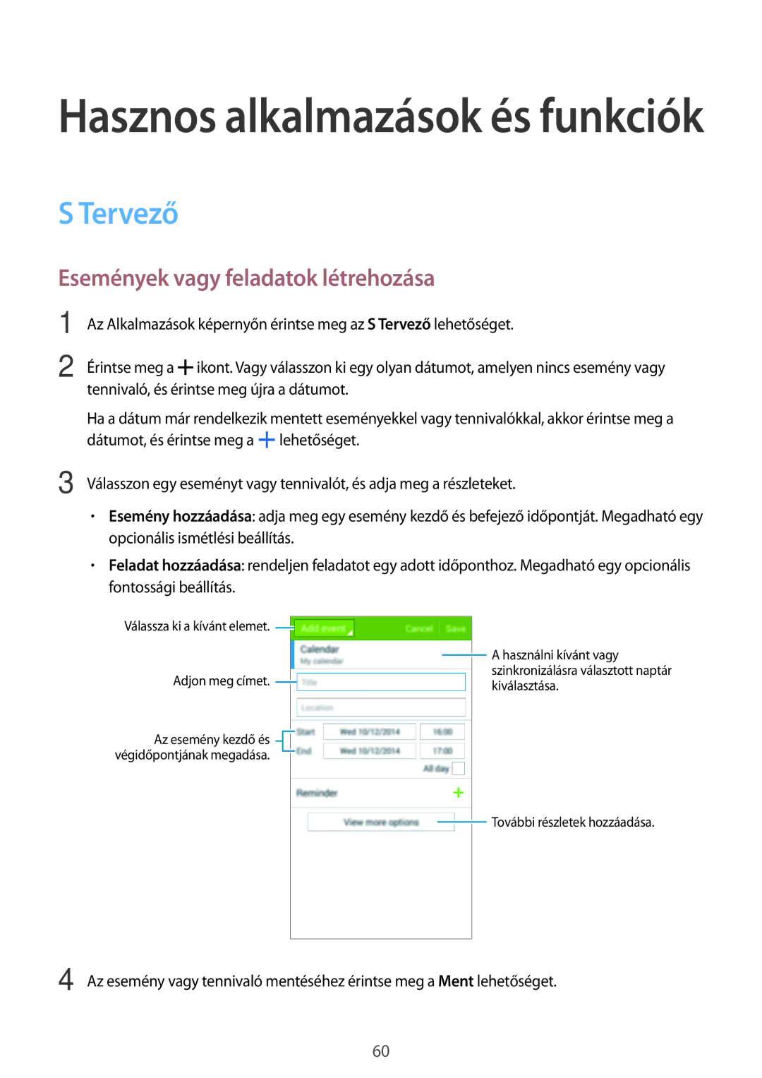 Samsung SM-G530FZAAORX, SM-G530FZWAPRT, SM-G530FZAAPLS, SM-G530FZWATPL manual Tervező, Események vagy feladatok létrehozása 