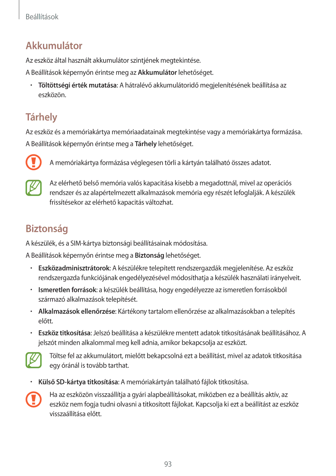 Samsung SM2G530FZWAPAN, SM-G530FZWAPRT, SM-G530FZAAPLS, SM-G530FZWATPL, SM-G530FZAAPRT manual Akkumulátor, Tárhely, Biztonság 