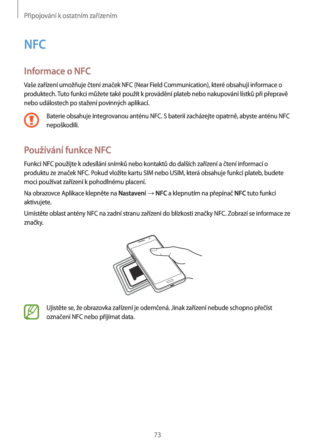 Samsung SM-G530FZAAUPC, SM-G530FZWAPRT manual Informace o NFC, Používání funkce NFC, Připojování k ostatním zařízením 