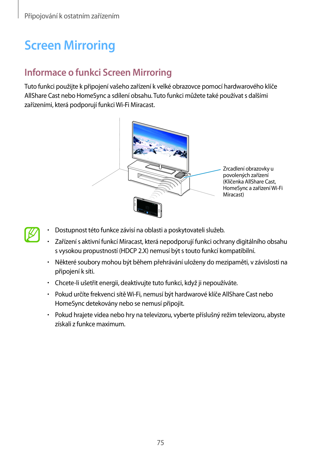 Samsung SM-G530FZWATMH, SM-G530FZWAPRT manual Informace o funkci Screen Mirroring, Připojování k ostatním zařízením 