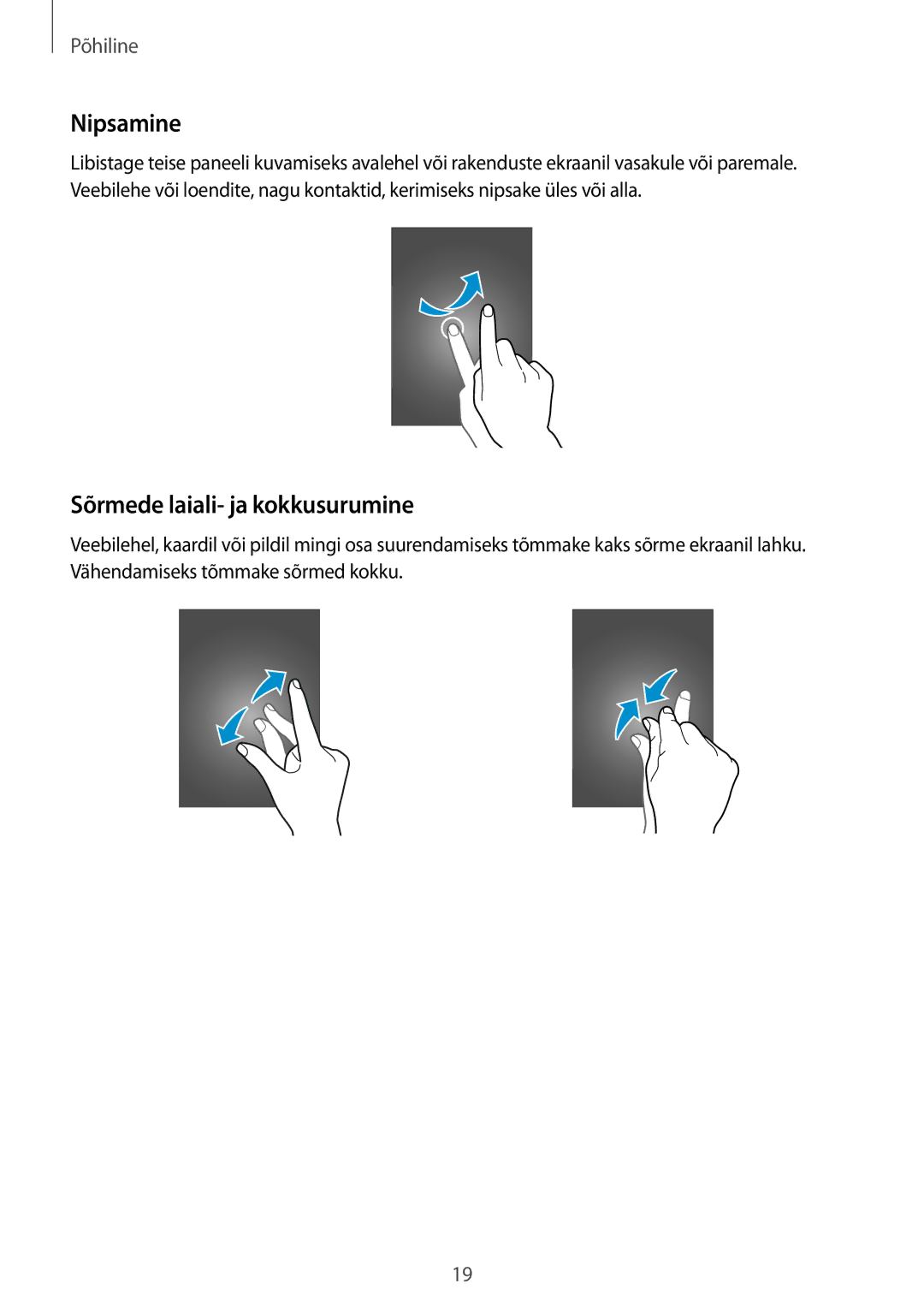 Samsung SM-G530FZDASEB, SM-G530FZWASEB, SM-G530FZAASEB manual Nipsamine, Sõrmede laiali- ja kokkusurumine 