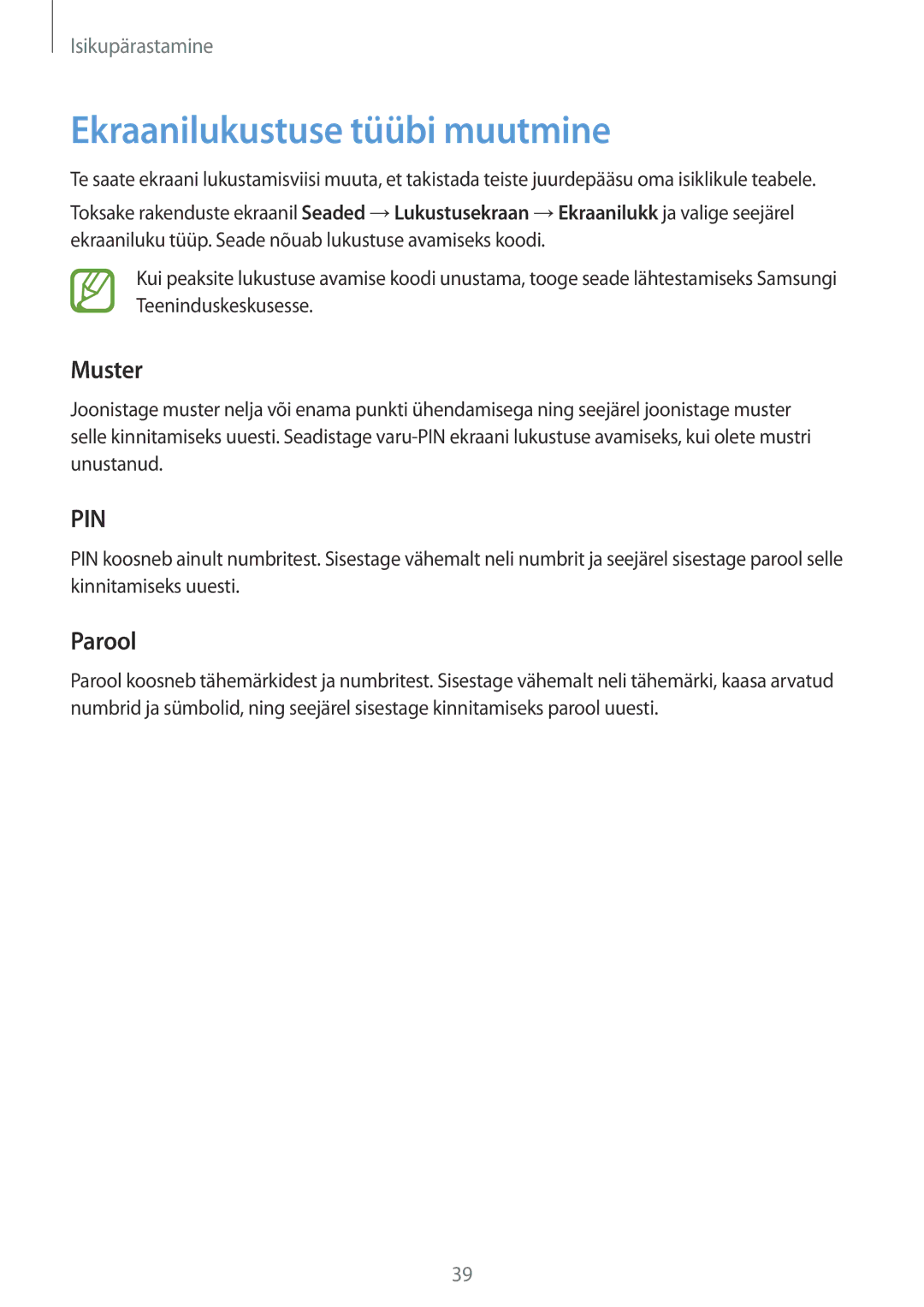 Samsung SM-G530FZWASEB, SM-G530FZDASEB, SM-G530FZAASEB manual Ekraanilukustuse tüübi muutmine, Muster, Parool 