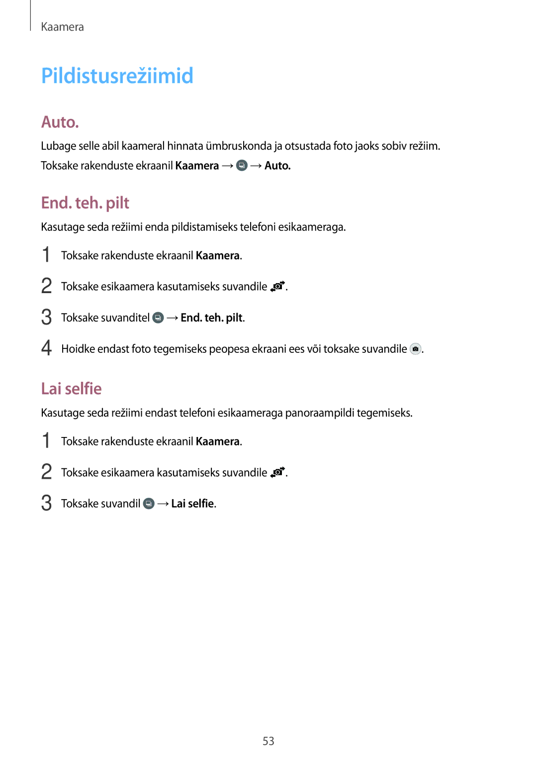 Samsung SM-G530FZAASEB, SM-G530FZWASEB manual Pildistusrežiimid, Auto, End. teh. pilt, Toksake suvandil →Lai selfie 