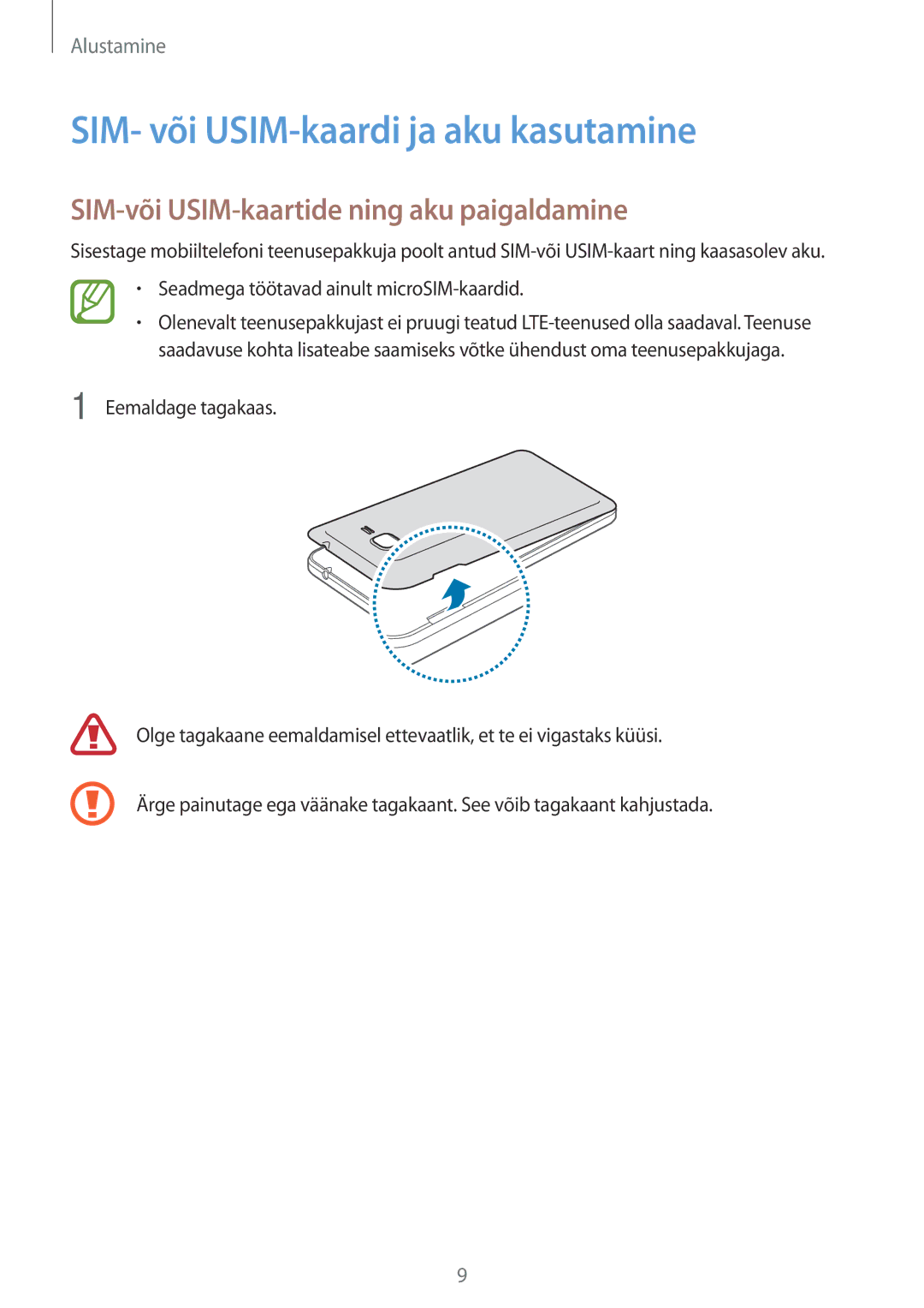 Samsung SM-G530FZWASEB, SM-G530FZDASEB SIM- või USIM-kaardi ja aku kasutamine, SIM-või USIM-kaartide ning aku paigaldamine 