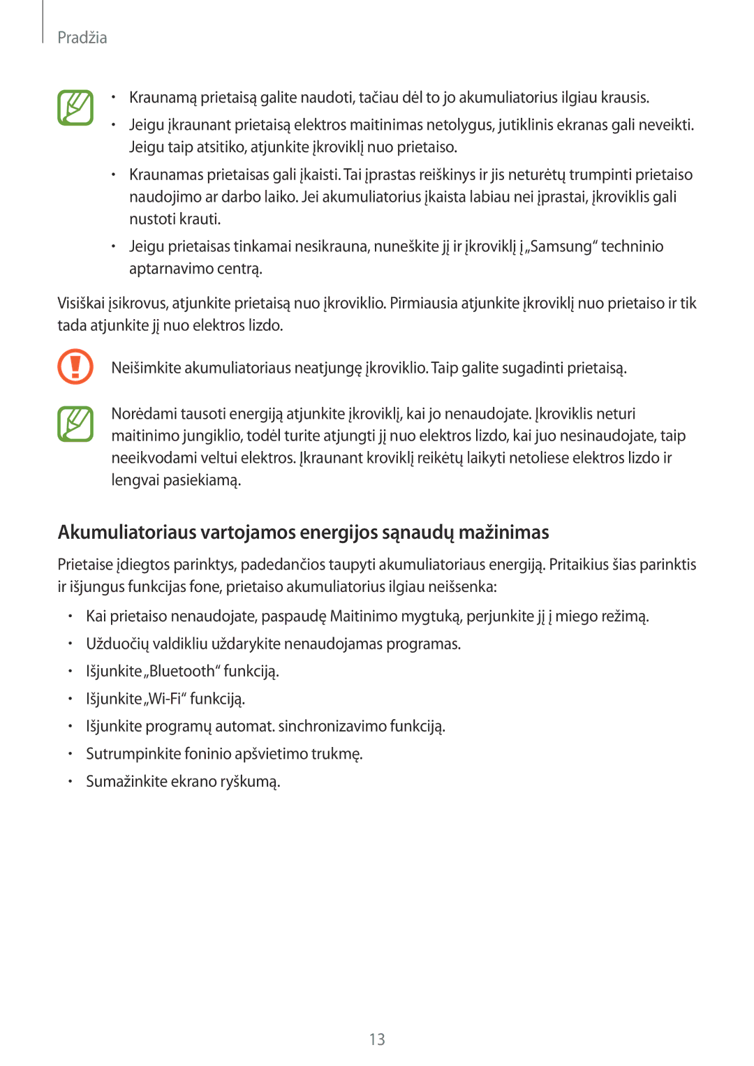 Samsung SM-G530FZDASEB, SM-G530FZWASEB, SM-G530FZAASEB manual Akumuliatoriaus vartojamos energijos sąnaudų mažinimas 