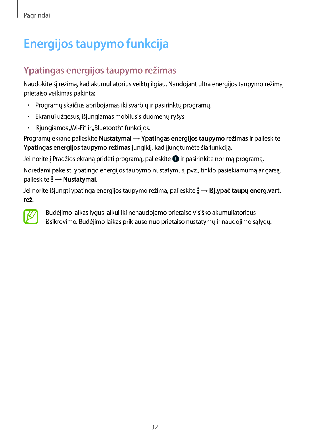 Samsung SM-G530FZAASEB, SM-G530FZWASEB, SM-G530FZDASEB Energijos taupymo funkcija, Ypatingas energijos taupymo režimas, Rež 