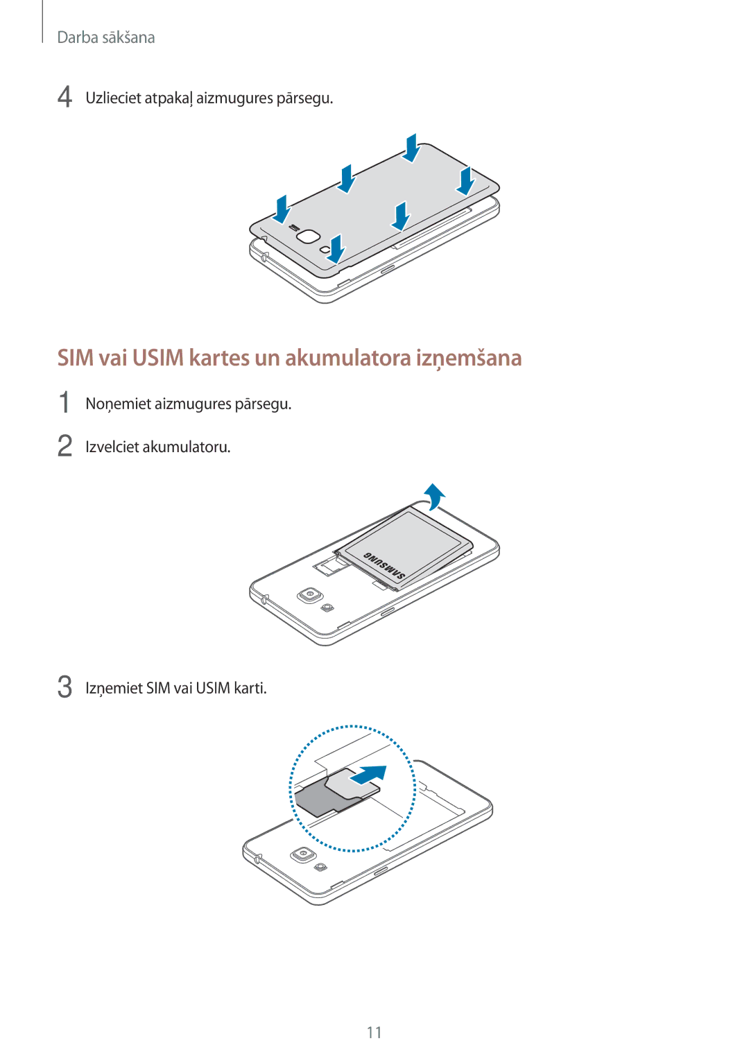 Samsung SM-G530FZAASEB, SM-G530FZWASEB, SM-G530FZDASEB manual SIM vai Usim kartes un akumulatora izņemšana 