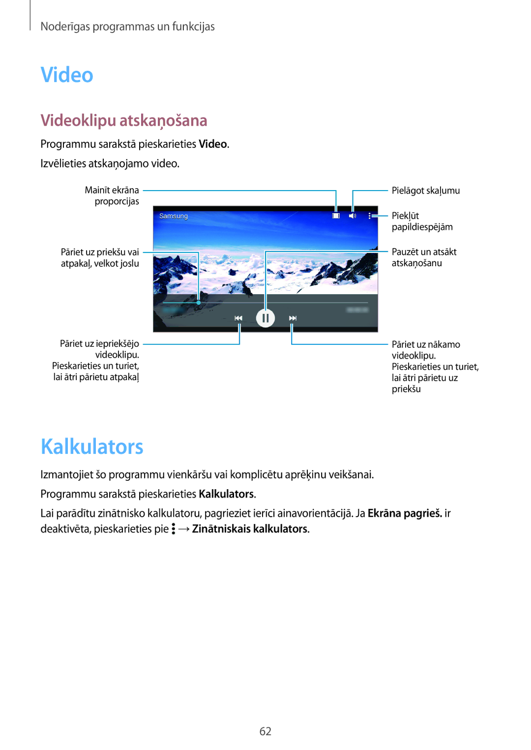 Samsung SM-G530FZAASEB, SM-G530FZWASEB, SM-G530FZDASEB manual Kalkulators, Videoklipu atskaņošana 