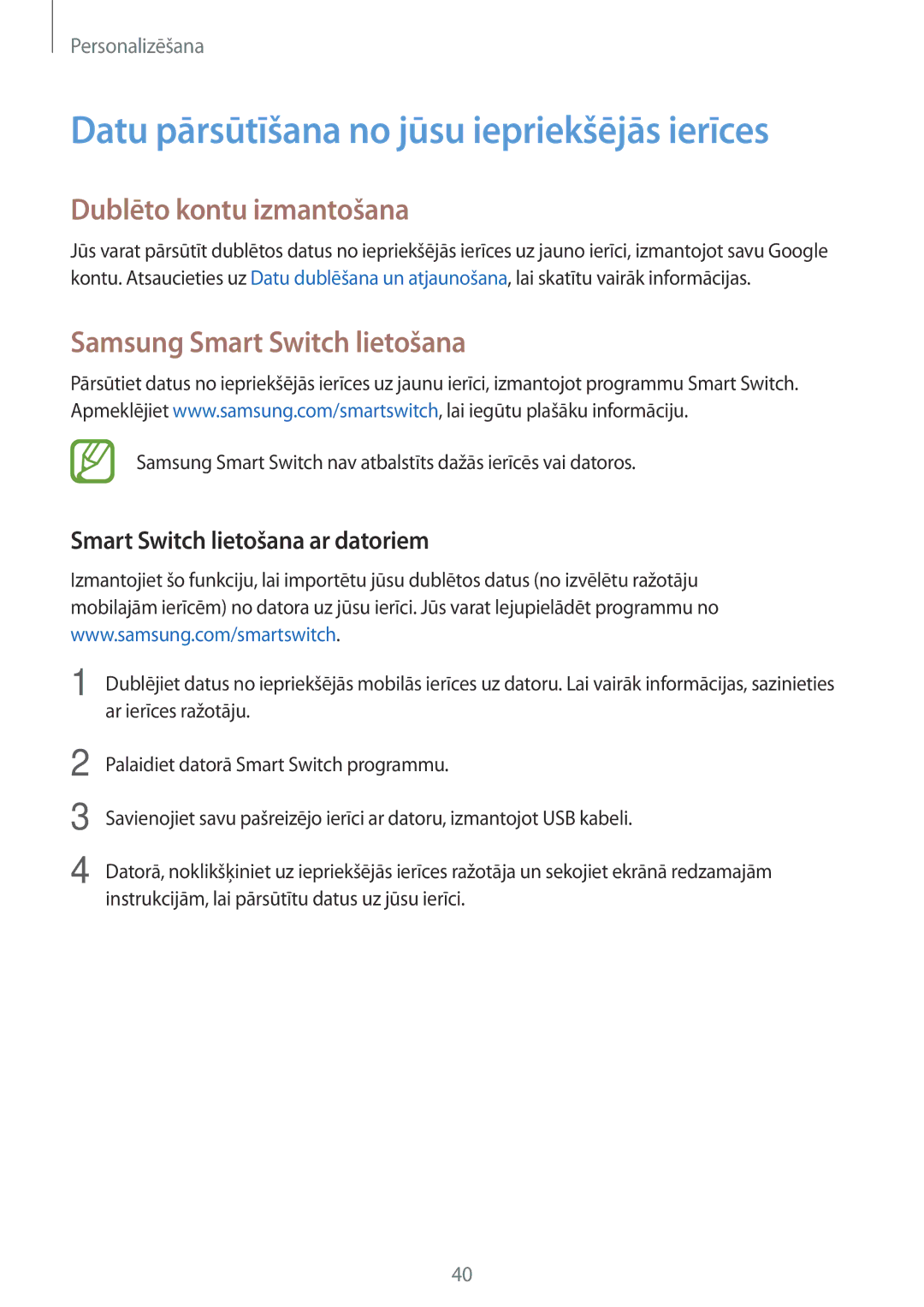 Samsung SM-G530FZDASEB, SM-G530FZWASEB manual Datu pārsūtīšana no jūsu iepriekšējās ierīces, Dublēto kontu izmantošana 