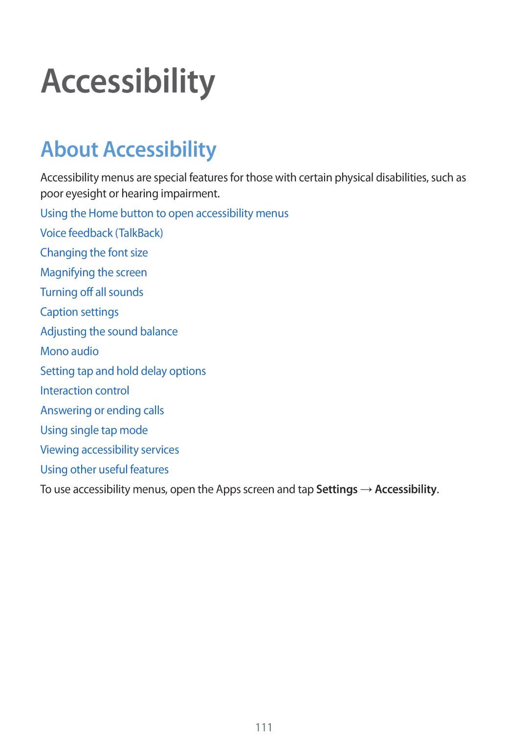 Samsung SM-G530HZWVSER, SM-G530HZADKSA, SM-G530HZADXXV, CG-G530HZABHTM, SM-G530HZAVXXV, SM-G530HZWDXXV About Accessibility 