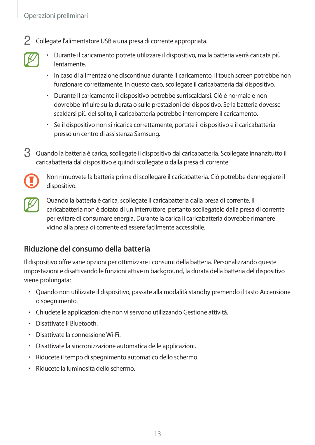 Samsung SM-G531FZAAPRT, SM-G531FZAAPLS, SM-G531FZAATUR, SM-G531FZAADPL, SM-G531FZWAIDE Riduzione del consumo della batteria 