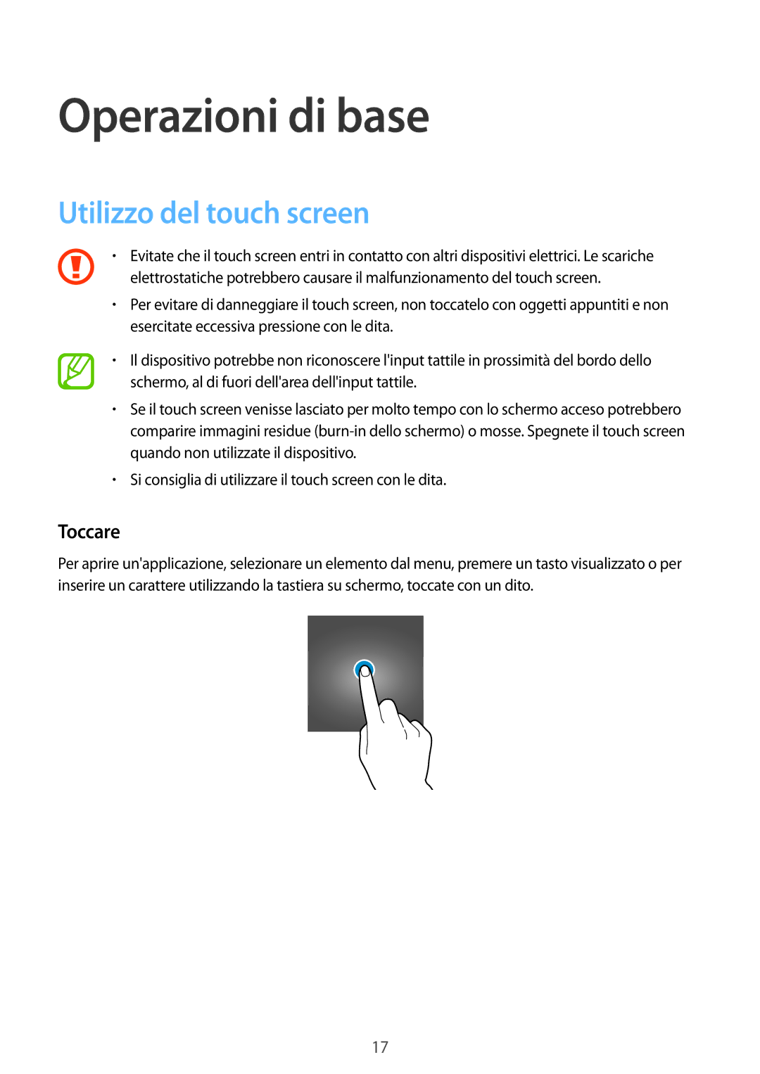 Samsung SM-G531FZWAXEO, SM-G531FZAAPLS, SM-G531FZAATUR manual Operazioni di base, Utilizzo del touch screen, Toccare 