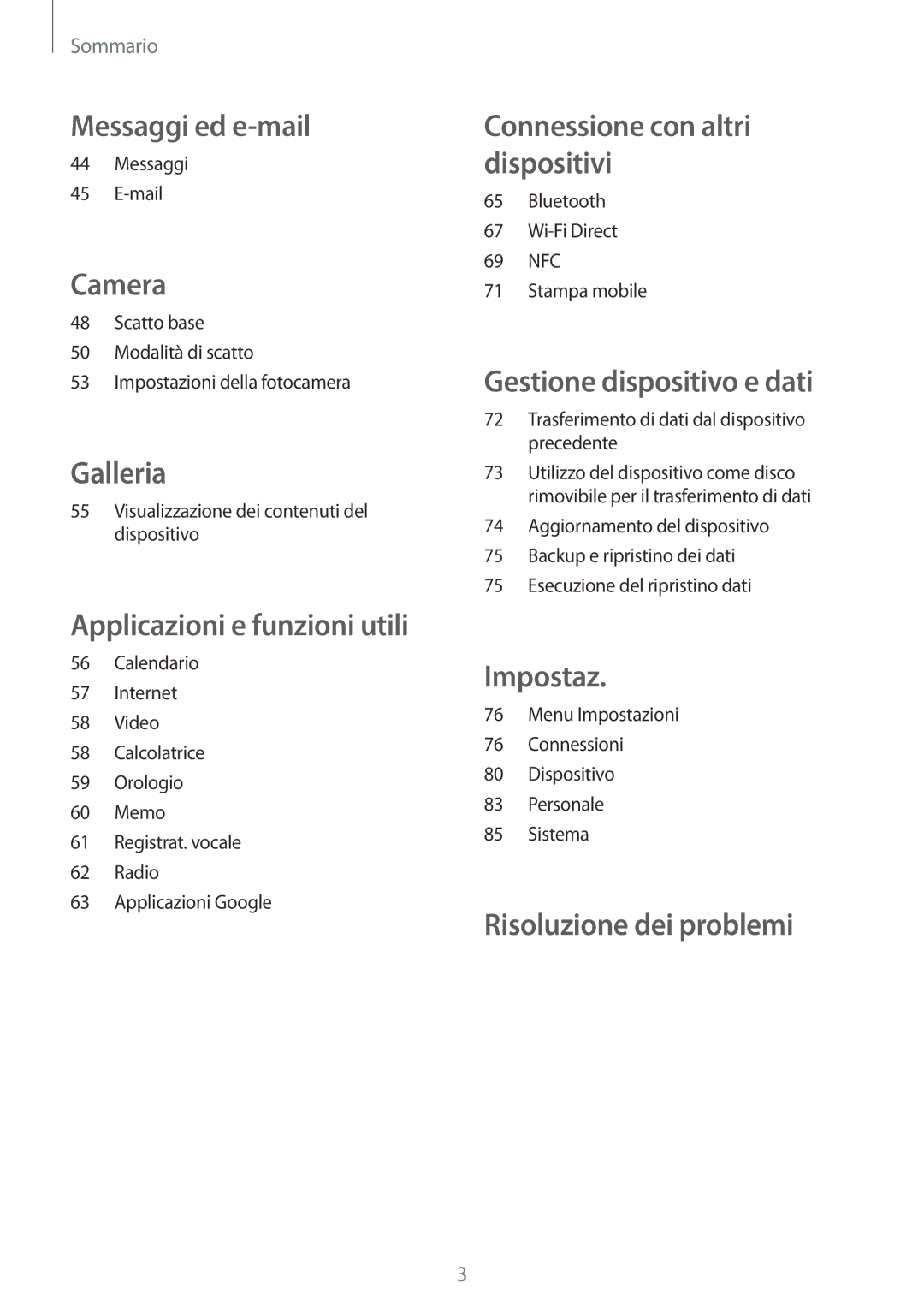 Samsung SM-G531FZWAIDE, SM-G531FZAAPLS, SM-G531FZAATUR, SM-G531FZAADPL, SM-G531FZAAIDE, SM-G531FZWATUR manual Messaggi ed e-mail 