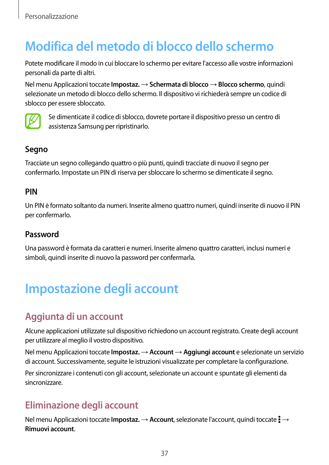 Samsung SM-G531FZDATUR Modifica del metodo di blocco dello schermo, Impostazione degli account, Aggiunta di un account 