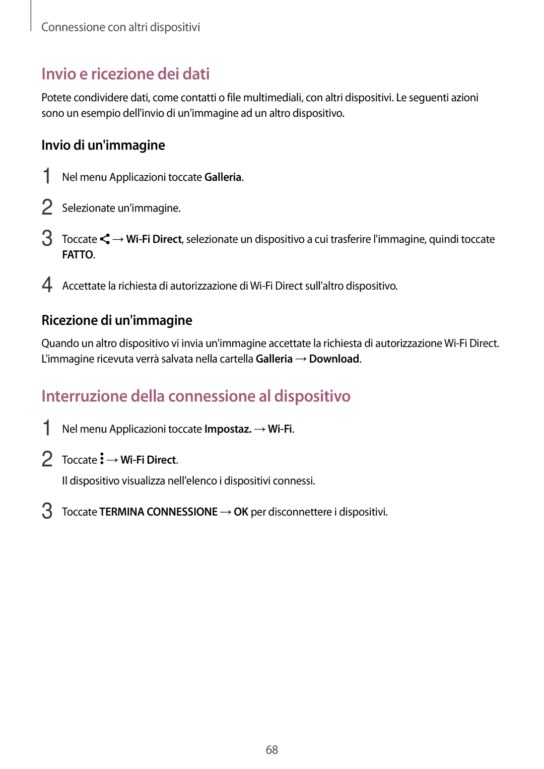 Samsung SM-G531FZWAWIN, SM-G531FZAAPLS, SM-G531FZAATUR, SM-G531FZAADPL manual Interruzione della connessione al dispositivo 