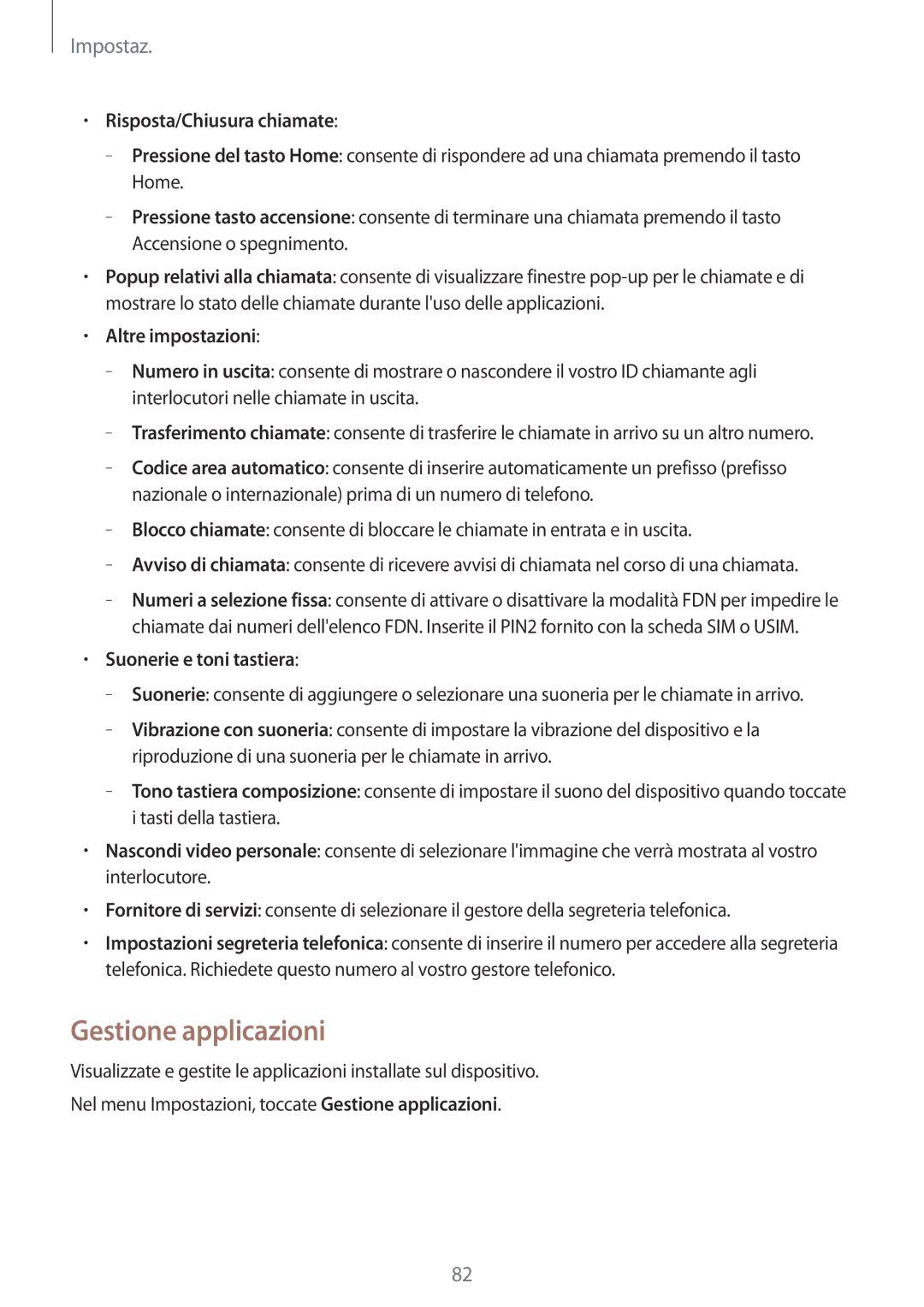 Samsung SM-G531FZAAIDE Gestione applicazioni, Risposta/Chiusura chiamate, Altre impostazioni, Suonerie e toni tastiera 