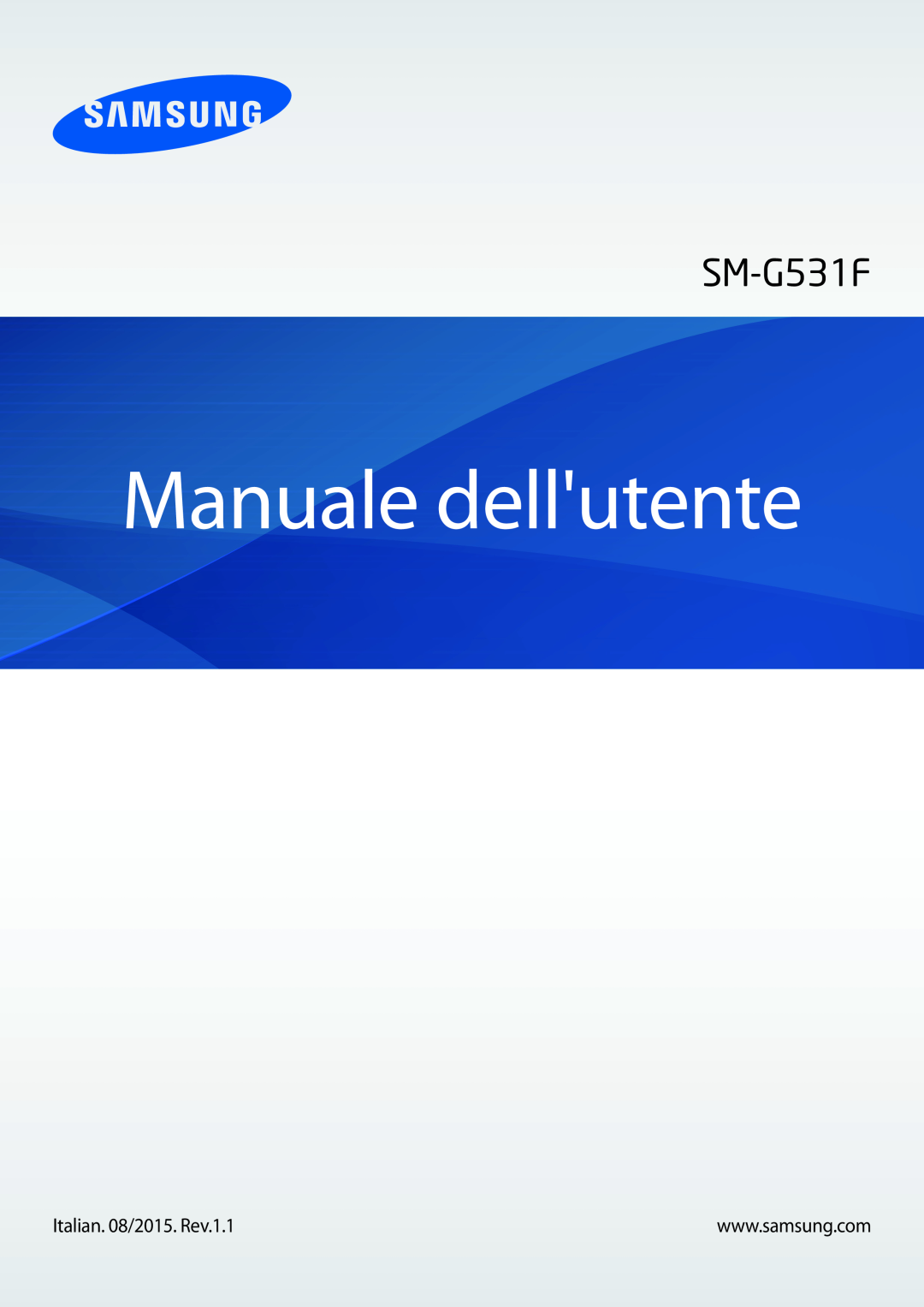Samsung SM-G531FZAATUR, SM-G531FZAAPLS, SM-G531FZAADPL, SM-G531FZWAIDE, SM-G531FZAAIDE manual Manuale dellutente 